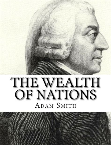 Adam Smith's Thoughts in The Wealth of Nations - Sinaumedia