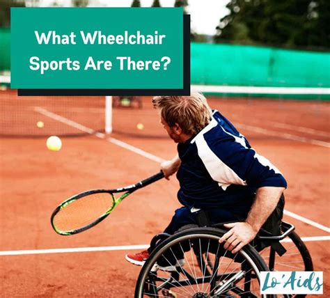 What Wheelchair Sports Are There? 10 Popular Ones You Can Try