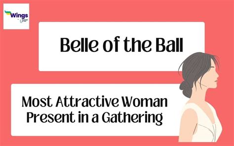 Belle of the Ball Meaning, Examples, Synonyms, and Quiz | Leverage Edu