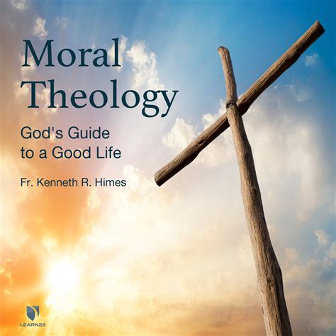 Moral Theology: God's Guide to a Good Life | LEARN25