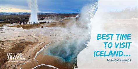 When is the best time to visit Iceland? - Kaz Custom Travel