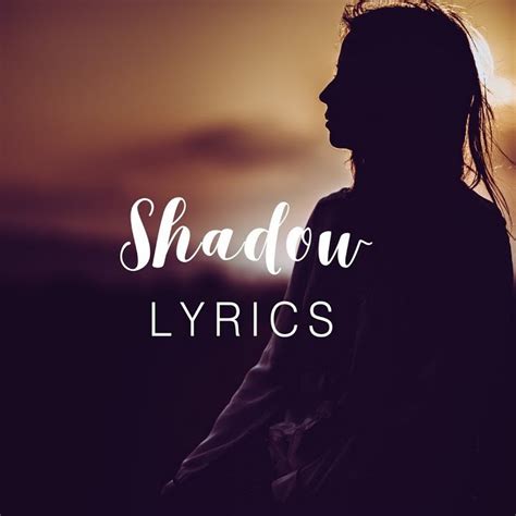 Shadow Lyrics - YouTube