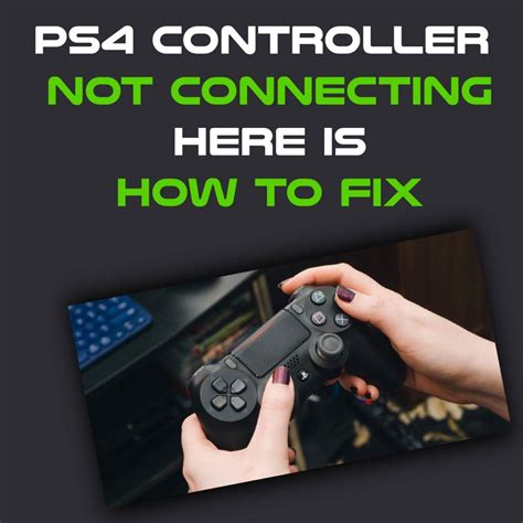 PS4 Controller Not Connecting? Here is How to Fix