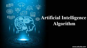 Artificial Intelligence Algorithm | Categories & Classification of AI Algorithm