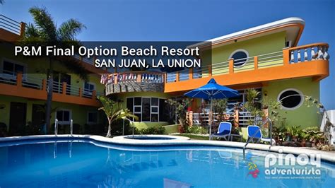 RESORT REVIEW: P&M Final Option Beach Resort in San Juan, La Union | Blogs, Travel Guides ...