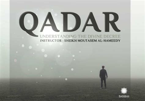 Qadar: Understanding the Divine Decree