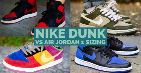 Nike Dunk vs Air Jordan 1 Sizing