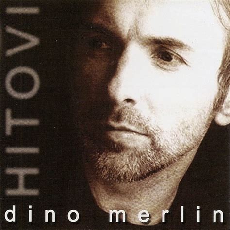 hitovi — Dino Merlin | Last.fm