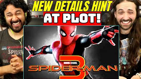 NEW SPIDER-MAN 3 DETAILS HINT AT PLOT - REACTION! - YouTube