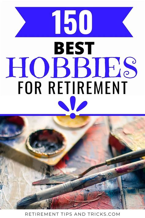 150 Best Hobbies In Retirement in 2021 | Fun hobbies, Retirement advice, Retirement strategies