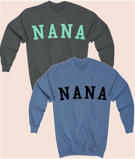 Nana Sweatshirt Nana Crewneck Sweatshirt Nana Sweater | Etsy