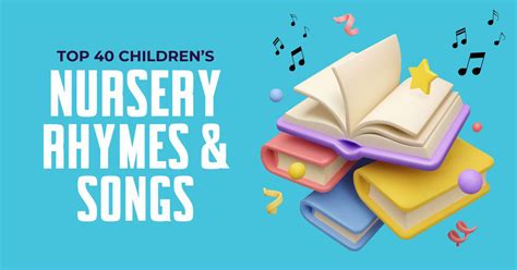 The Biggest List of Top Children's Nursery Rhymes and Songs