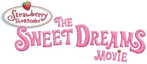 Watch Strawberry Shortcake: The Sweet Dreams Movie Streaming Online ...