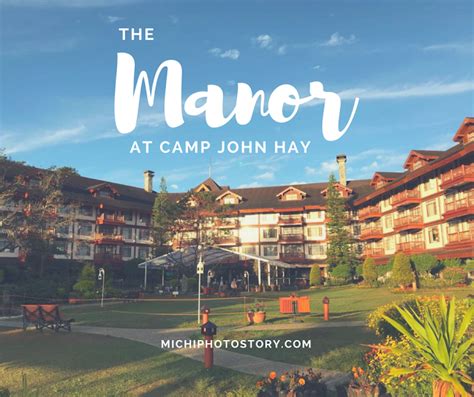 Michi Photostory: The Manor at Camp John Hay