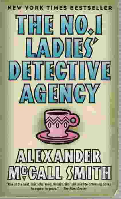 THE NO 1 LADIES DETECTIVE AGENCY