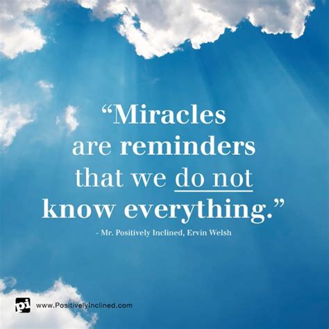 Miracle quotes, Inspirational thoughts, Miracles