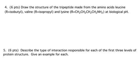 Solved 4. (6 pts) Draw the structure of the tripeptide made | Chegg.com