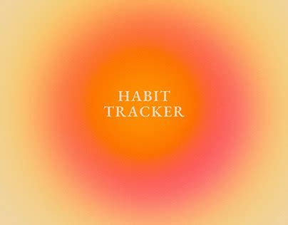 Habit Tracker Template Projects :: Photos, videos, logos, illustrations and branding :: Behance