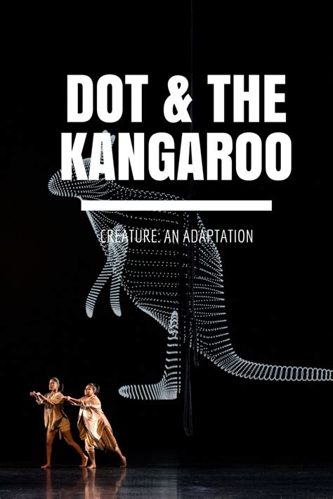 Dot and the Kangaroo : A Theatrical Adaptation at the Sydney Opera House - The Kid Bucket List