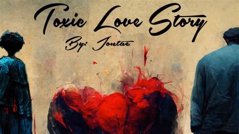 Jontae - Toxic Love Story (Lyrics) Chords - Chordify