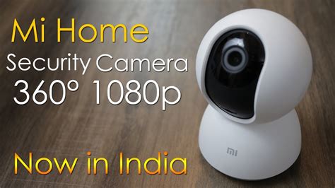 Mi Home Security Camera 360 1080p unboxing, review, now in India, cheapest security camera Rs ...