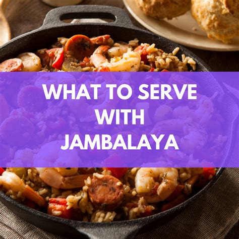 What To Serve With Jambalaya - Slimming Violet - Recipes & Cooking Advice