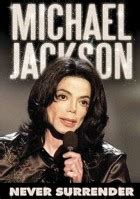 Michael Jackson - Never Surrender - FlixFling