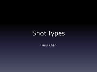 Shot Types Film AS | PPT