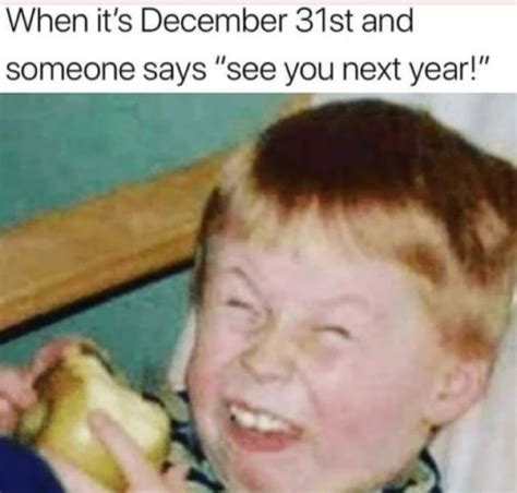 When it's December 31st... : r/dank_meme