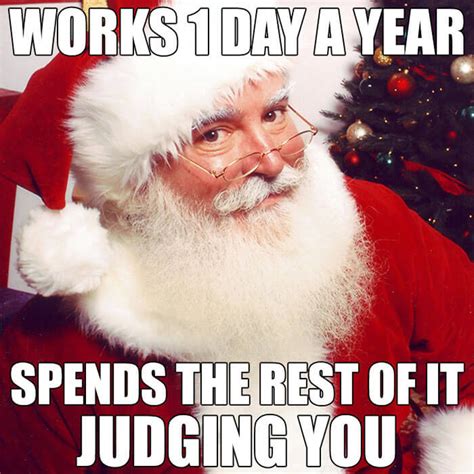 ONLY THE VERY BEST SANTA CLAUS MEME’S | The Howler Monkey