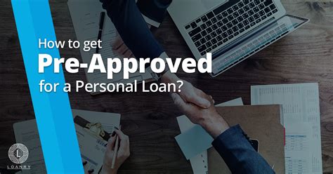 How to Get Pre-Approved for a Personal Loan | Loanry