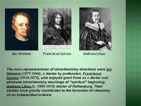 THE HISTORY OF CHEMISTRY TECHNICAL CHEMISTRY AND IATROCHEMISTRY