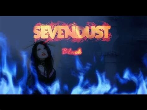 Sevendust - Black (with Lyrics) - YouTube