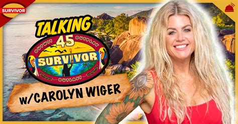 Carolyn Wiger Talks Survivor 45 – RobHasAwebsite.com