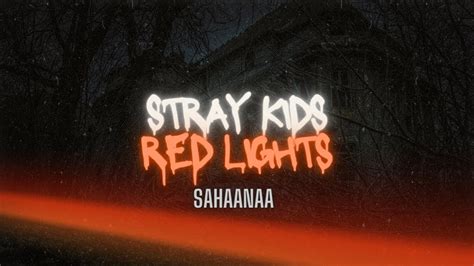 RED LIGHTS- Stray kids/Covered by Sahaanaa/ - YouTube