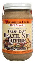 Brazil Nut Butter Organic Fresh-Pure-Raw Creamy Rejuvenative Foods Low-Temp-Ground Artisan ...