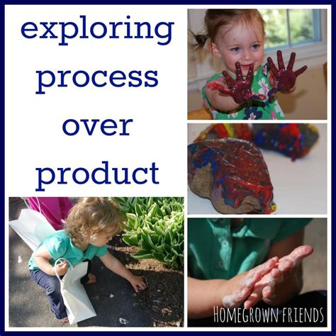 Exploring Process Over Product - Homegrown Friends | Early childhood, Childhood education, Homegrown