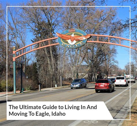 The Ultimate Guide to Living In And Moving To Eagle, Idaho [2021 Edition]