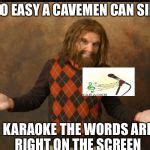 GEICO Caveman Sweater Meme Generator - Imgflip