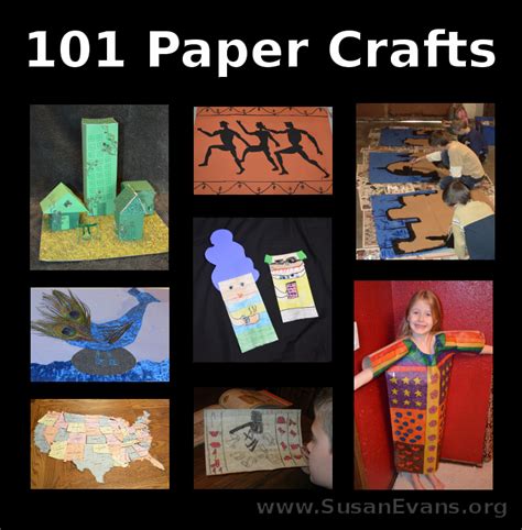 101 Paper Crafts « Susan's Homeschool Blog