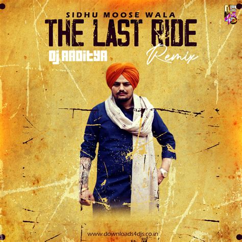 THE LAST RIDE (Remix) – Sidhu Moose Wala – DJ Aaditya | Downloads4Djs