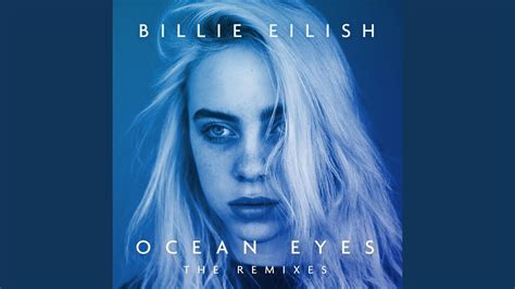 Ocean Eyes (Astronomyy Remix) - Billie Eilish