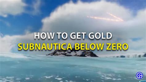 Subnautica: Below Zero - Where To Get Gold | Location Guide