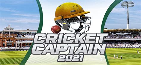 Cricket Captain 2021 Free Download FULL PC Game