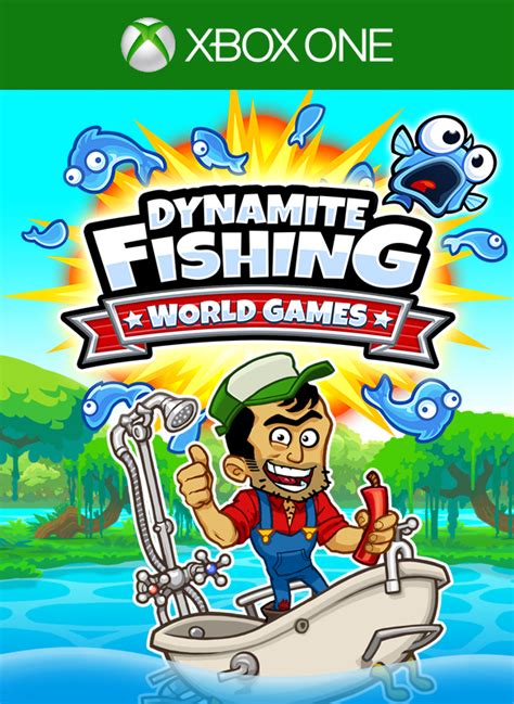 Dynamite Fishing: World Games (2016) Xbox One box cover art - MobyGames