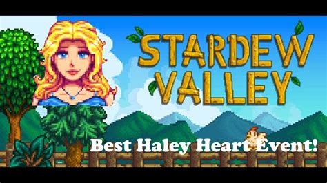 The Best Stardew Valley Event! Haley's two heart event! - YouTube