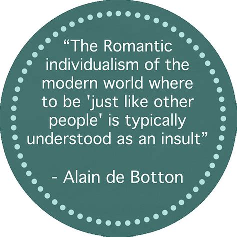 Alain de Botton Quotes. QuotesGram