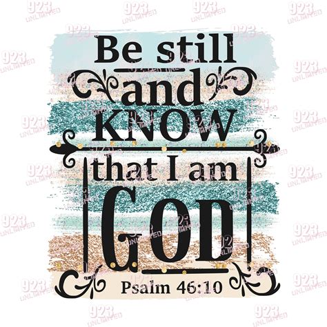 Be still and Know that I am God Psalm 46:10 Sublimation | Etsy