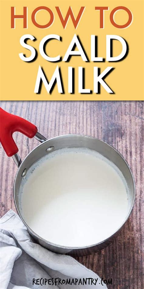 How To Scald Milk - Recipes From A Pantry