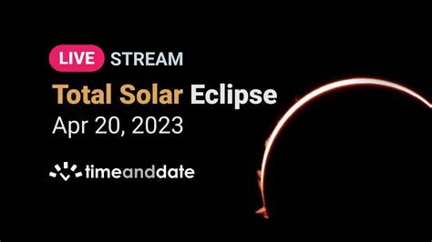 LIVE: Total Solar Eclipse - April 20, 2023 - YouTube